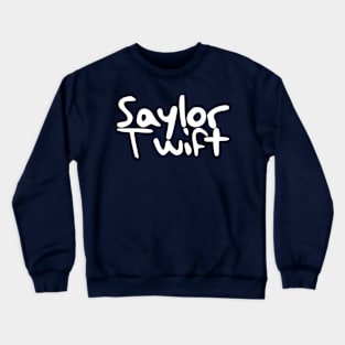 Saylor Twift Crewneck Sweatshirt